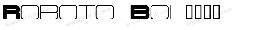 Roboto Bol字体转换